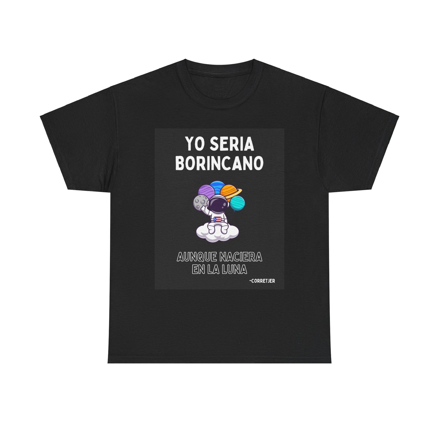 Yo Seria Borincano Unisex Heavy Cotton Tee - Puerto Rican Pride Shirt - by Troya