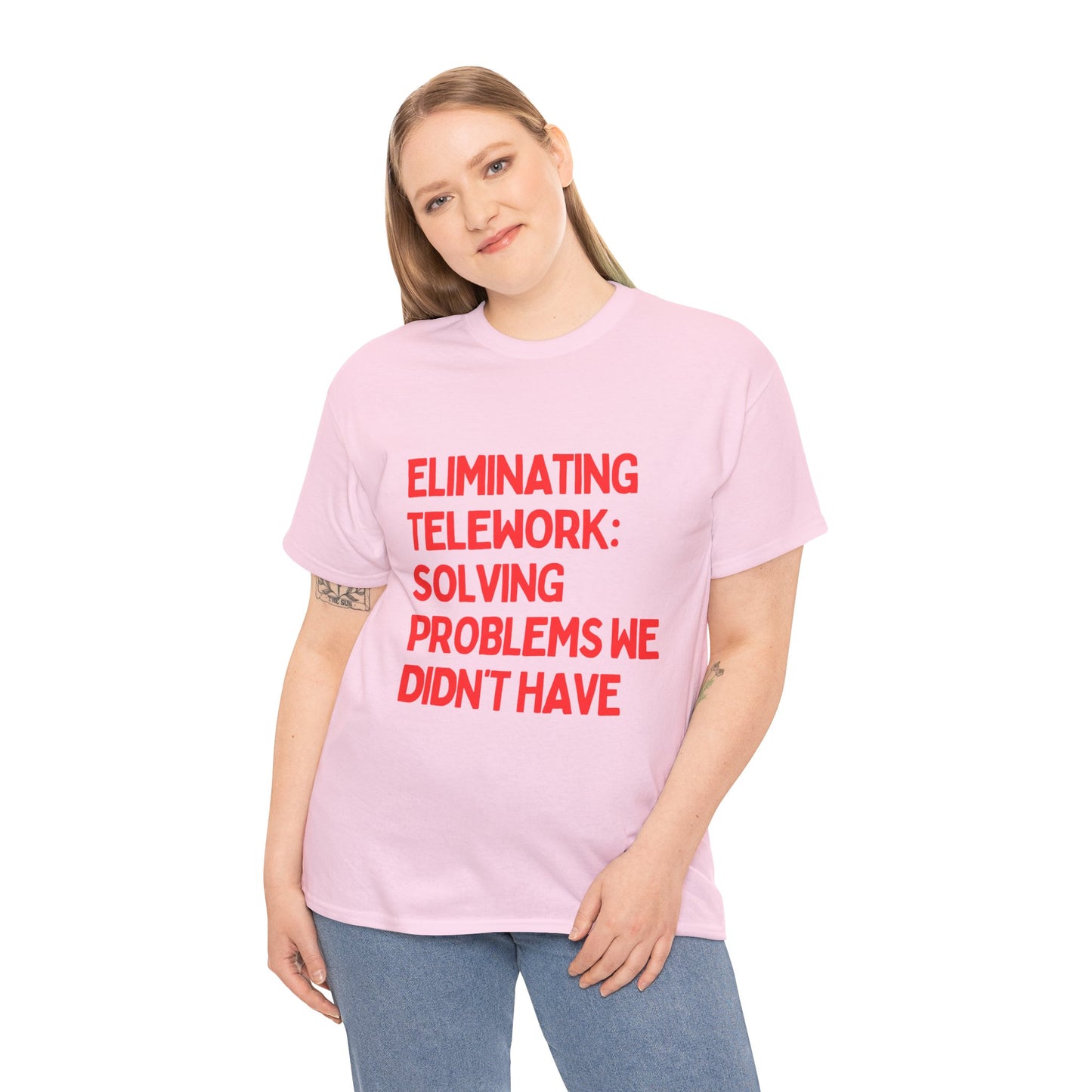 Funny Telework Unisex Heavy Cotton Tee - 'Eliminating Telework: Solving Problems We Didn't Have'