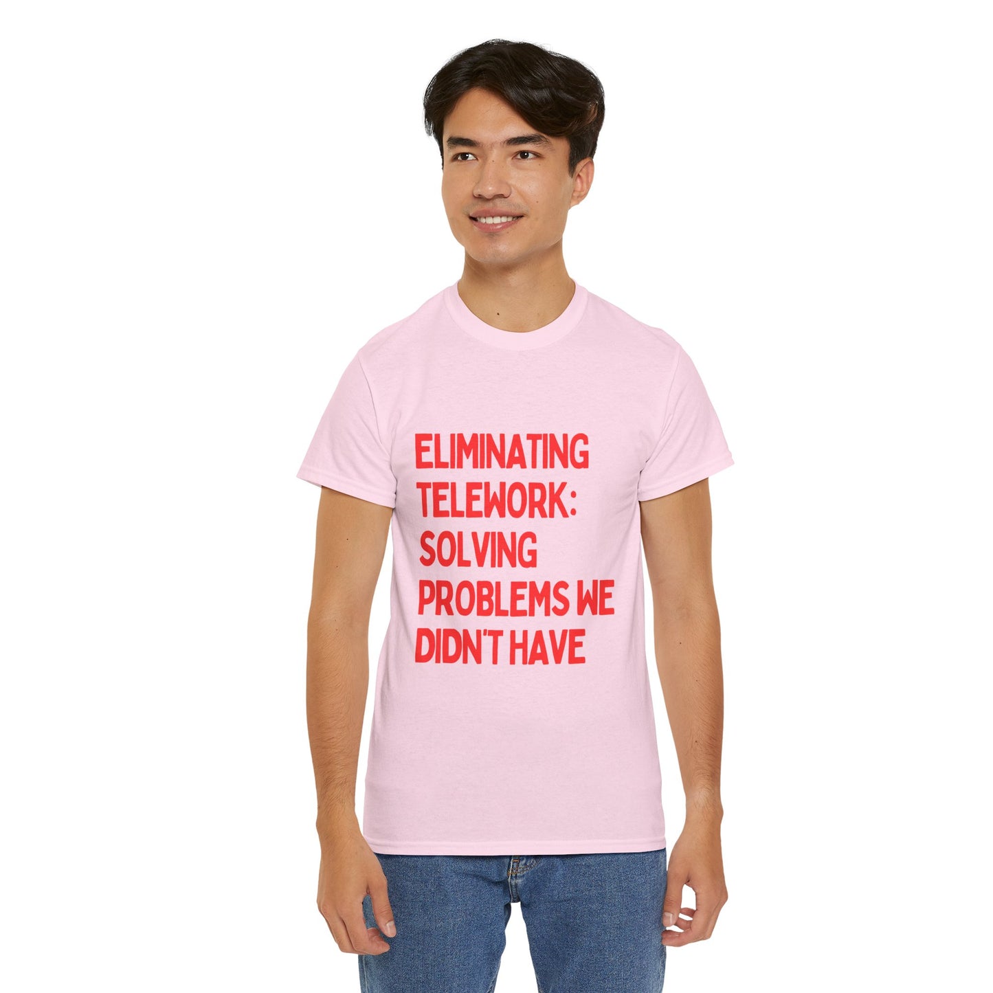 Funny Telework Unisex Heavy Cotton Tee - 'Eliminating Telework: Solving Problems We Didn't Have'