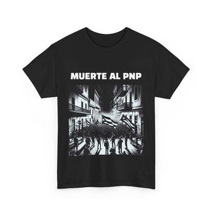 Muerte al PNP Shirt Protest Unisex Heavy Cotton Tee - by Troya